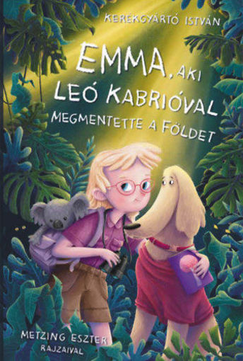 Emma, aki Leo Kabrióval megmentette a Földet termékhez kapcsolódó kép