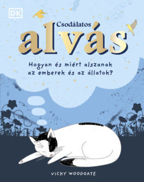 Csodálatos alvás - Hogyan és miért alszanak az emberek és az állatok? termékhez kapcsolódó kép