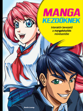 Manga kezdőknek - Interaktív bevezető a mangakészítés művészetébe termékhez kapcsolódó kép