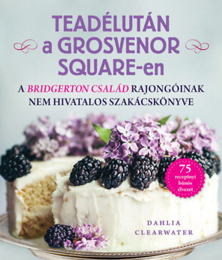Teadélután a Grosvenor Square-en termékhez kapcsolódó kép