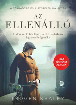Az ellenálló - Fedőneve: Fehér Egér - a II. világháború legbátrabb futára termékhez kapcsolódó kép
