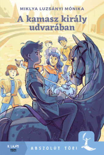 A kamasz király udvarában termékhez kapcsolódó kép