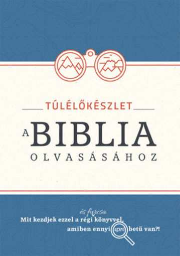 Túlélőkészlet a Biblia olvasásához termékhez kapcsolódó kép