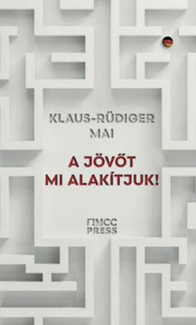 A jövőt mi alakítjuk! termékhez kapcsolódó kép