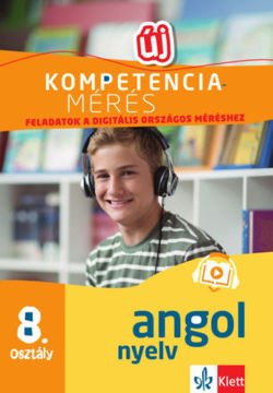 Kompetenciamérés: Feladatok a digitális országos méréshez - Angol nyelv 8. osztály - 100 mintafeladat a felkészülést segítő applikációval termékhez kapcsolódó kép