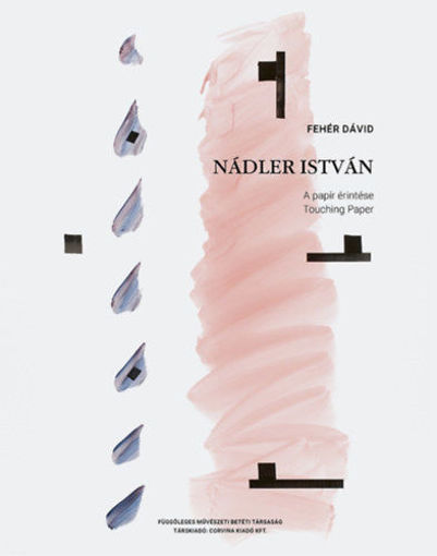 Nádler István - A papír érintése / Touching Paper termékhez kapcsolódó kép