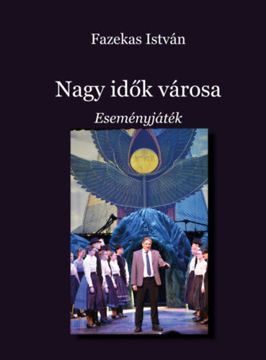 Nagy idők városa - Eseményjáték termékhez kapcsolódó kép