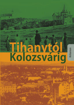 Tihanytól Kolozsvárig termékhez kapcsolódó kép