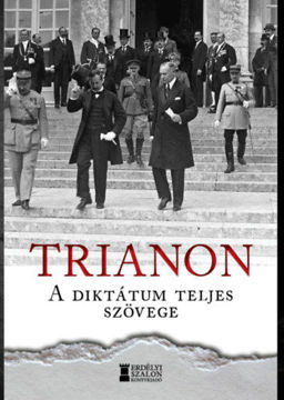 Trianon - A diktátum teljes szövege termékhez kapcsolódó kép