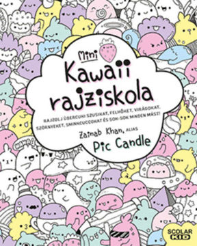 Kawaii rajziskola - mini - Rajzolj übercuki szusikat, felhőket, virágokat, szörnyeket, sminkcuccokat és sok-sok minden mást! termékhez kapcsolódó kép