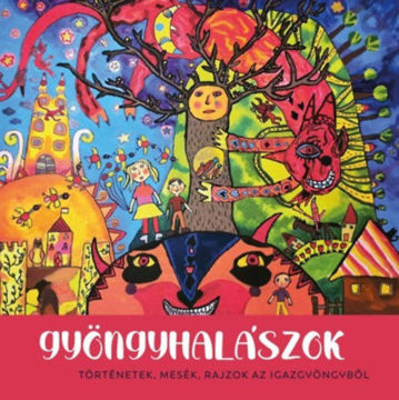 Gyöngyhalászok - Történetek, mesék, rajzok az Igazgyöngyből termékhez kapcsolódó kép