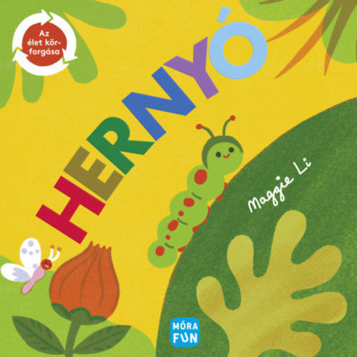 Hernyó - Az élet körforgása termékhez kapcsolódó kép