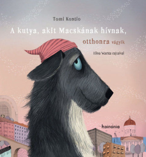 A kutya, akit Macskának hívnak, otthonra vágyik termékhez kapcsolódó kép