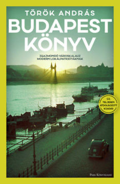 Budapest könyv - Igazmondó városkalauz modern lokálpatriótáknak termékhez kapcsolódó kép