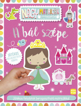 A bál szépe - Nagy matricák a kis kezekbe - Játékos feladatok beragasztható matricákkal termékhez kapcsolódó kép