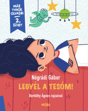 Legyél a tesóm! - Már tudok olvasni - 2. szint termékhez kapcsolódó kép