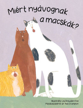 Miért nyávognak a macskák? termékhez kapcsolódó kép