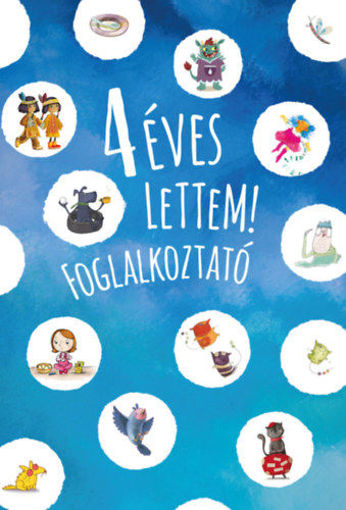 4 éves lettem! - foglalkoztató termékhez kapcsolódó kép