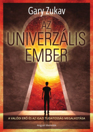 Az univerzális ember - A valódi erő és az igazi tudatosság megalkotása termékhez kapcsolódó kép