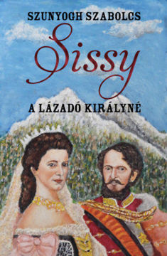 Sissy - A lázadó királyné termékhez kapcsolódó kép