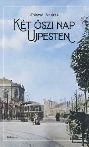 Két őszi nap Ujpesten termékhez kapcsolódó kép