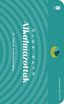 Alkalmazottak - 22. századi munkahelyregény termékhez kapcsolódó kép