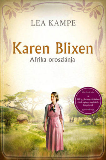 Karen Blixen - Afrika oroszlánja termékhez kapcsolódó kép