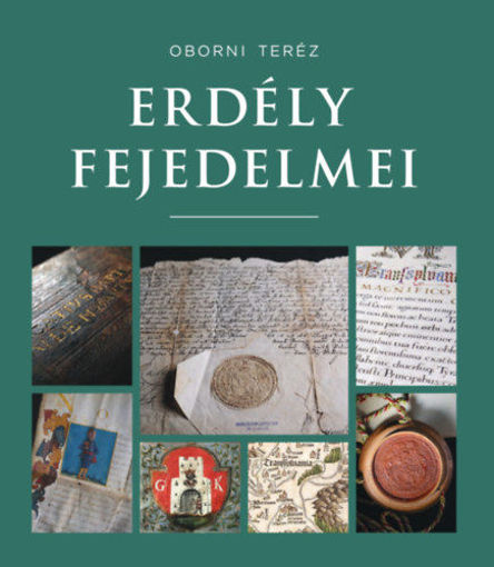 Erdély fejedelmei termékhez kapcsolódó kép