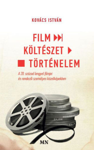 Film - Költészet - Történelem - A 20. század lengyel filmjei és rendezői személyes közelképekben termékhez kapcsolódó kép