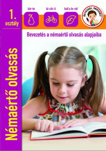 Némaértő olvasás 1.osztály - Bevezetés a némaértő olvasás alapjaiba termékhez kapcsolódó kép