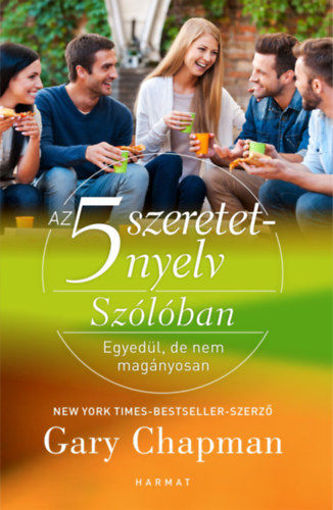 Az 5 szeretetnyelv - Szólóban - Egyedül, de nem magányosan termékhez kapcsolódó kép