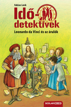 Leonardo da Vinci és az árulók - puhatáblás - Idődetektívek 20. termékhez kapcsolódó kép