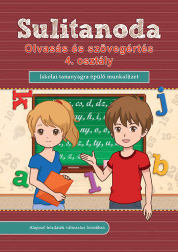 Sulitanoda - Olvasás és szövegértés 4. osztály - Iskolai tananyagra épülő munkafüzet termékhez kapcsolódó kép
