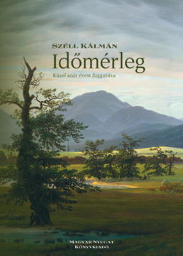 Időmérleg - Közel száz évem faggatása termékhez kapcsolódó kép