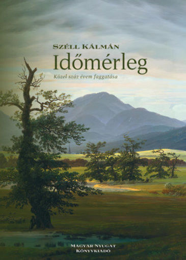 Időmérleg - Közel száz évem faggatása termékhez kapcsolódó kép