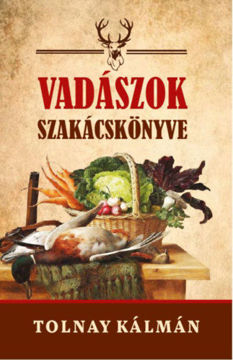 Vadászok szakácskönyve termékhez kapcsolódó kép