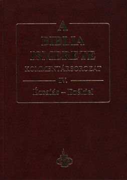 A Biblia ismerete IV.  - Ézsaiás -Ezékiel termékhez kapcsolódó kép