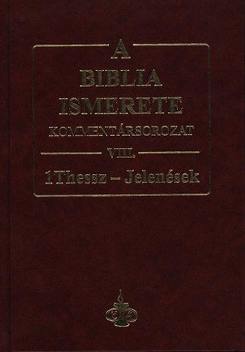 A Biblia ismerete VIII. - 1Thessz - Jelenések termékhez kapcsolódó kép