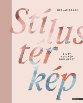 Stílustérkép - Divat, testkép, önismeret termékhez kapcsolódó kép