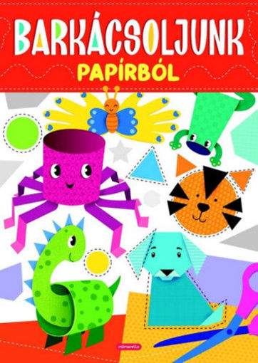 Barkácsoljunk papírból termékhez kapcsolódó kép