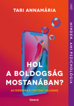 Hol a boldogság mostanában? - AI/deepfake/TikTok/valosag termékhez kapcsolódó kép