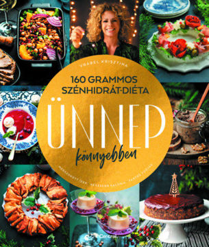 160 grammos szénhidrát-diéta - Ünnep könnyebben termékhez kapcsolódó kép