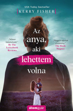 Az anya, aki lehettem volna termékhez kapcsolódó kép