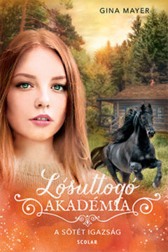A sötét igazság - Lósuttogó Akadémia 10. termékhez kapcsolódó kép