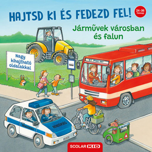 Hajtsd ki és fedezd fel! - Járművek városban és falun termékhez kapcsolódó kép