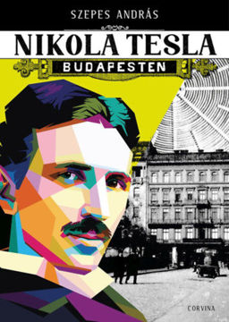 Nikola Tesla Budapesten termékhez kapcsolódó kép