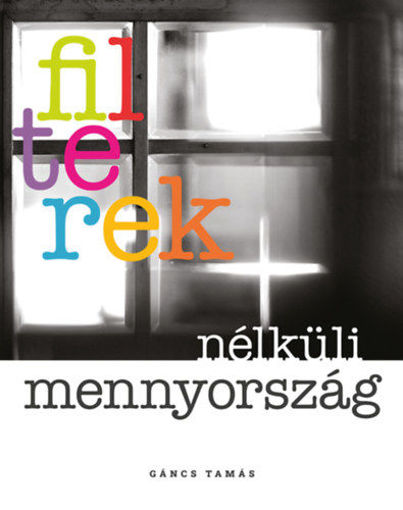 Filterek nélküli mennyország termékhez kapcsolódó kép