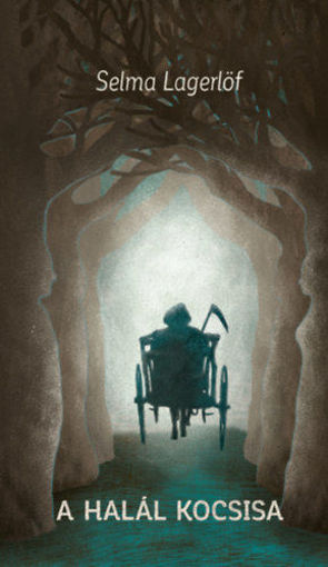 A Halál kocsisa termékhez kapcsolódó kép