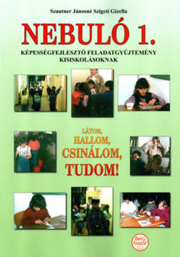 Nebuló 1. - Képességfejlesztő feladatgyűjtemény kisiskolásoknak termékhez kapcsolódó kép