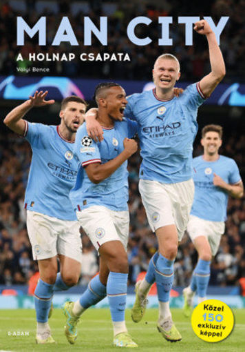 Man City - A holnap csapata termékhez kapcsolódó kép